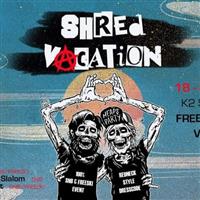 Shred Vacation - Vitkovice 2022