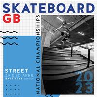 Skateboard GB National Championships - Street - London 2023