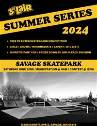 Summer Series Skateboard Contests - Stop #2 - Savage SkatePark 2024