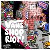 Vans Shop Riot - Hong Kong 2019
