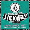 Volcom Sickday at Mtn. High, CA 2020