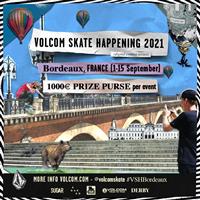 Volcom Skate Happening - Bordeaux, France 2021