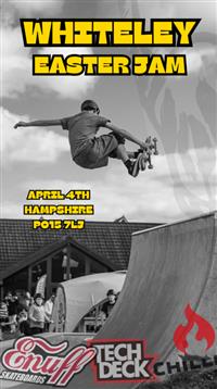 Whiteley Easter Jam - Whitely Skatepark - Fareham 2026