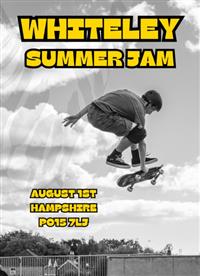 Whiteley Summer Jam - Whitely Skatepark - Fareham 2026