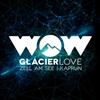 WOW Glacier Love 2019
