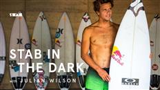 Stab In The Dark: Julian Wilson