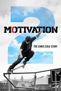 The Motivation 2.0 - The Chris Cole Story