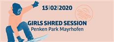 Time for more shredqueens to shine: Girls Shred Session Mayrhofen, February 15, 2020