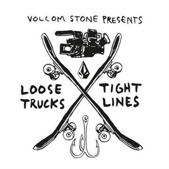 Volcom presents Loose Trucks Tight Lines Video Contest