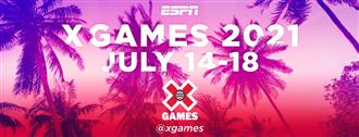X Games 2021 Returns to Action Sports’ Roots with California Event July 14-18